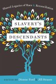 Slavery's Descendants (eBook, PDF)