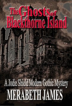 Cover The Ghosts of Blackthorne Island (A Jodie Shield Modern Gothic Mystery Book 2) (eBook, ePUB)