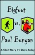 Bigfoot vs. Paul Bunyan (eBook, ePUB) - Bild 1