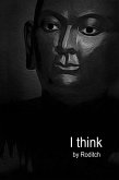 I Think (eBook, ePUB) I Think (eBook, ePUB)