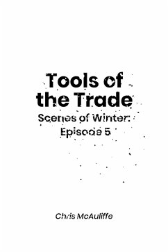 Cover Tools of the Trade (Episode 5 in Scenes of Winter) (eBook, ePUB)