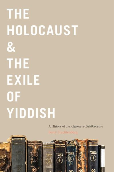 Holocaust & the Exile of Yiddish (eBook, ePUB)