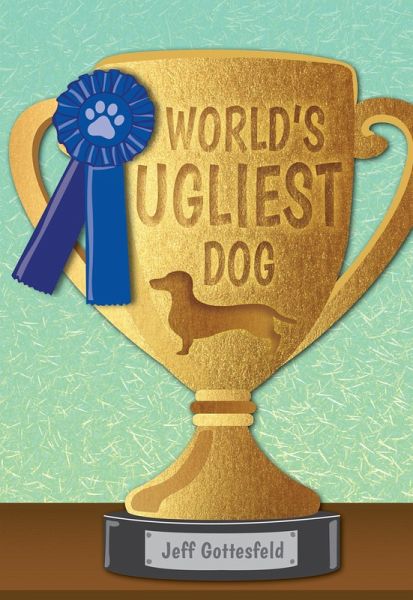 World's Ugliest Dog (eBook, PDF) World's Ugliest Dog (eBook, PDF)