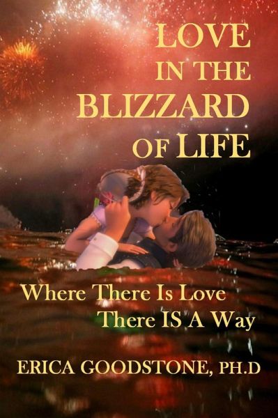 Love In The Blizzard Of Life (eBook, ePUB)