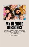 My Blended Blessings (eBook, ePUB) My Blended Blessings (eBook, ePUB)
