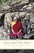 Silent Mind Holy Mind: A Tibetan Lama's... - Bild 1