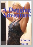 A Dogging Adventure (eBook, ePUB) A Dogging Adventure (eBook, ePUB)