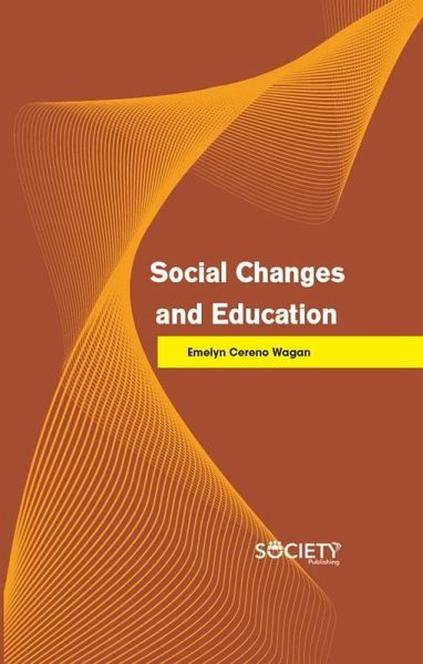 Social Changes and Education (eBook, PDF) Social Changes and Education (eBook, PDF)