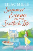 Summer Escapes on the Scottish Isle (eBook, ePUB) Summer Escapes on the Scottish Isle (eBook, ePUB)