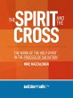The Spirit and the Cross: The Work of... - Bild 1