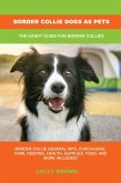 Border Collie Dogs as Pets (eBook, ePUB) Border Collie Dogs as Pets (eBook, ePUB)