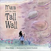 Maia and the Very Tall Wall (eBook, ePUB) Maia and the Very Tall Wall (eBook, ePUB)