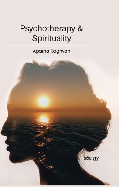 Psychotherapy & Spirituality (eBook, PDF)