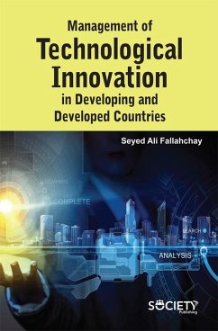 Management of Technological Innovation in Developing and Developed Countries (eBook, PDF) - Seyed Ali Fallahchay