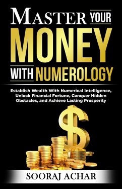 Cover Master your Money with Numerology (Life-Mastery Using Numerology, #4) (eBook, ePUB)