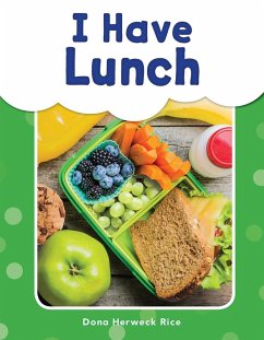 I Have Lunch (eBook, PDF) - Rice, Dona Herweck