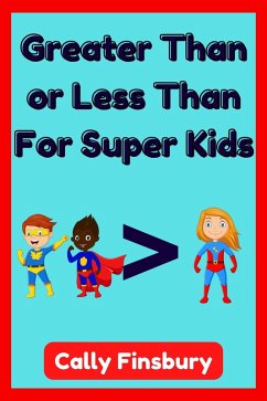 Cover Greater Than or Less Than For Super Kids (eBook, ePUB)