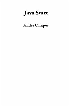 Java Start (eBook, ePUB) - Campos, Andre