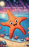 The Adventures of Stellar Starfish (eBook, ePUB)
