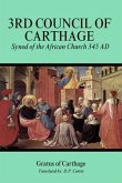 Third Council of Carthage (eBook, ePUB) Third Council of Carthage (eBook, ePUB)