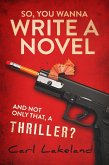 So, You Wanna Write a Novel (eBook, ePUB)
