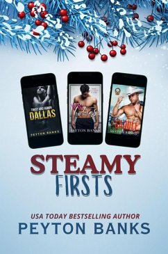 Steamy Firsts: Three First-In-Series Interracial Romances (eBook, ePUB) - Banks, Peyton