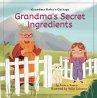 Grandma's Secret Ingredients (Grandma... - Bild 1