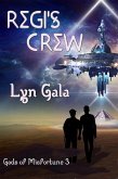Regi's Crew (Gods of Misfortune, #3) (eBook, ePUB)
