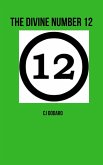 The Divine Number 12 (eBook, ePUB) The Divine Number 12 (eBook, ePUB)