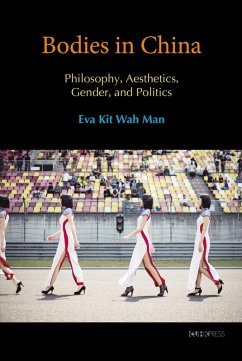 Bodies in China (eBook, ePUB) - Man, Eva Kit Wah