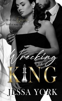 Cover Wrecking the King (The Sovrano Crime Family, #16) (eBook, ePUB)