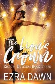 The Lion's Crown (Risque Business, #3) (eBook, ePUB) The Lion's Crown (Risque Business, #3) (eBook, ePUB)