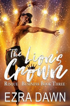 The Lion's Crown (Risque Business, #3) (eBook, ePUB) - Dawn, Ezra