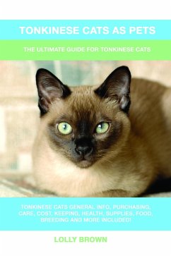 Tonkinese Cats as Pets (eBook, ePUB) - Brown, Lolly