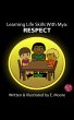 Learning Life Skills with Mya: Respect... - Bild 1