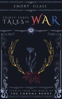 Cover Thirty-Three Tales of War (The Chroma Books) (eBook, ePUB)