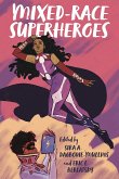 Mixed-Race Superheroes (eBook, PDF) Mixed-Race Superheroes (eBook, PDF)