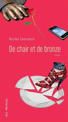 Cover De chair et de bronze (eBook, ePUB)