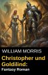 Christopher und Goldilind: Fantasy... - Bild 1