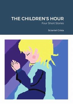 The Children's Hour (eBook, ePUB) - Crista, Sciantel