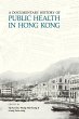 Documentary History of Public Health in... - Bild 1