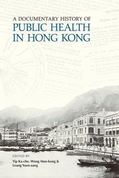 Documentary History of Public Health in Hong Kong (eBook, PDF) - Ka-che, Yip