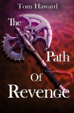 The Path of Revenge (eBook, ePUB) The Path of Revenge (eBook, ePUB)