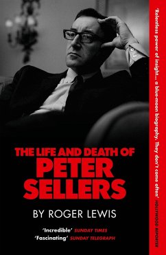 The Life and Death of Peter Sellers (eBook, ePUB) - Lewis, Roger