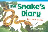 Snake's Diary by Little Yellow (eBook, PDF) Snake's Diary by Little Yellow (eBook, PDF)