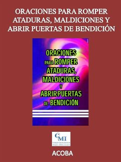 Cover Oraciones para romper ataduras, maldiciones y abrir puertas de bendición (eBook, ePUB)
