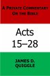 A Private Commentary on the Bible: Acts... - Bild 1