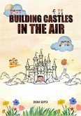 Building Castles in the Air (eBook, ePUB)