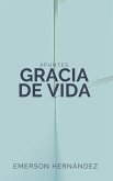 Apuntes de Gracia de Vida (eBook, ePUB) Apuntes de Gracia de Vida (eBook, ePUB)