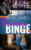 Bionic Babes: Business Binge (eBook, ePUB)